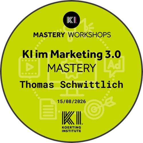 Koerting Mastery-Workshop: KI im Marketing 3.0 (15.08.2026)