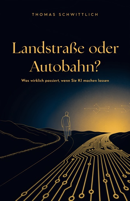 Titelbild: Landstra&szlig;e oder Autobahn?