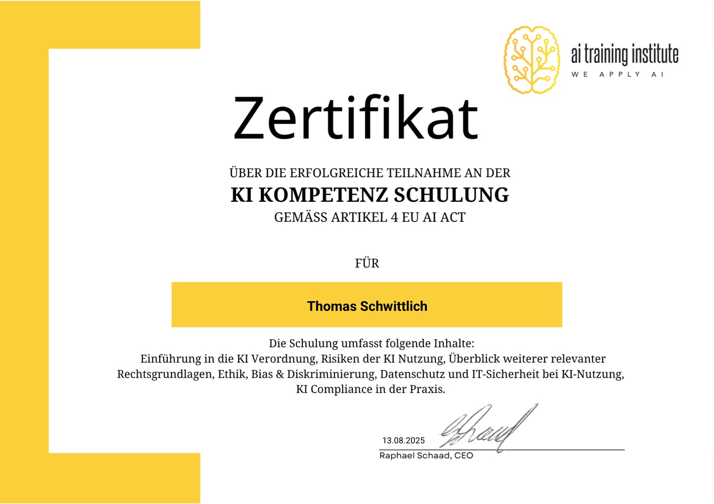 Zertifikat: KI-Kompetenz-Schulung nach Artikel 4 EU AI Act, AI Training Institute, August 2025