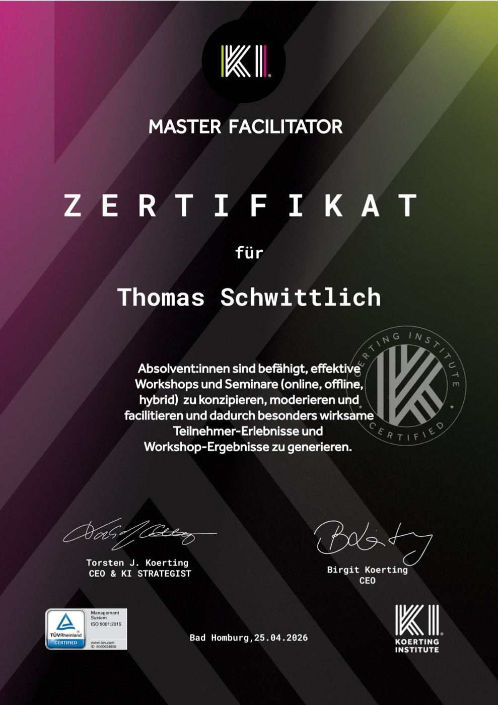 Zertifikat: Master Facilitator, Koerting Institute, April 2026